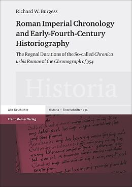 E-Book (pdf) Roman Imperial Chronology and Early-Fourth-Century Historiography von Richard W. Burgess