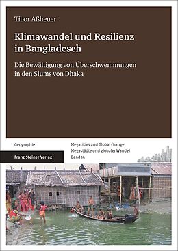 Kartonierter Einband Klimawandel und Resilienz in Bangladesch von Tibor Aßheuer