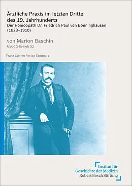 E-Book (pdf) Ärztliche Praxis im letzten Drittel des 19. Jahrhunderts von Marion Baschin