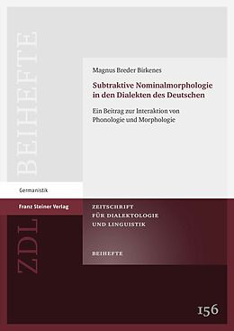 E-Book (pdf) Subtraktive Nominalmorphologie in den Dialekten des Deutschen von Magnus Breder Birkenes