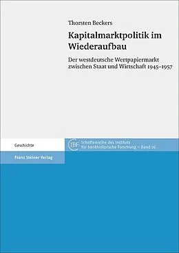 E-Book (pdf) Kapitalmarktpolitik im Wiederaufbau von Thorsten Beckers