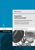 E-Book (pdf) Kooperation statt Klassenkampf? von Albrecht Franz