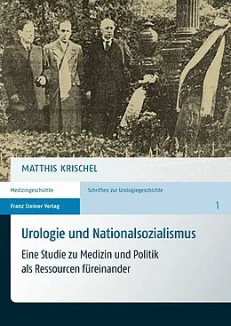 E-Book (pdf) Urologie und Nationalsozialismus von Matthis Krischel
