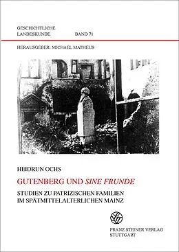 E-Book (pdf) Gutenberg und sine frunde von Heidrun Ochs