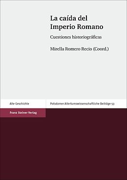Kartonierter Einband La caída del Imperio Romano von 