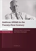 E-Book (pdf) Andreas Alföldi in the Twenty-First Century von 