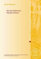 E-Book (pdf) Die drei frühesten Dialoge Platons von Ernst Heitsch