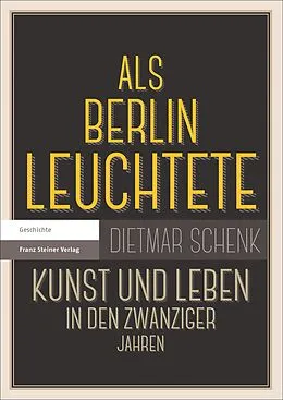 E-Book (pdf) Als Berlin leuchtete von Dietmar Schenk
