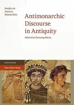 eBook (pdf) Antimonarchic Discourse in Antiquity de 