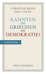 E-Book (pdf) Kannten die Griechen die Demokratie? von Christian Meier, Paul Veyne