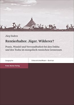 E-Book (pdf) Rentierhalter. Jäger. Wilderer? von Jürg Endres