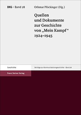 Fester Einband Quellen und Dokumente zur Geschichte von &quot;Mein Kampf&quot; 19241945 von 