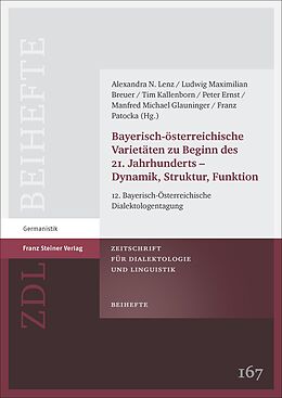 Kartonierter Einband Bayerisch-österreichische Varietäten zu Beginn des 21. Jahrhunderts  Dynamik, Struktur, Funktion von 