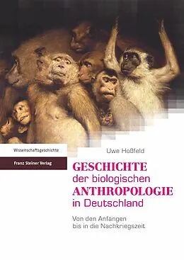 E-Book (pdf) Geschichte der biologischen Anthropologie in Deutschland von Uwe Hoßfeld