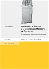 eBook (pdf) Esclaves et affranchis des Germanies: Mémoire en fragments de Bassir Amiri