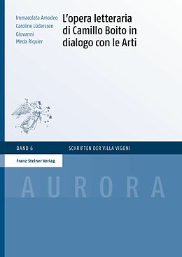 E-Book (pdf) L'opera letteraria di Camillo Boito in dialogo con le Arti von 
