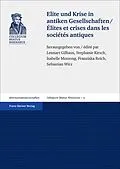 E-Book (pdf) Elite und Krise in antiken Gesellschaften / Élites et crises dans les sociétés antiques von 