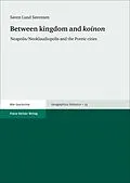 E-Book (pdf) Between kingdom and "koinon" von Soeren Lund Soerensen