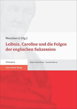 Couverture cartonnée Leibniz, Caroline und die Folgen der englischen Sukzession de 