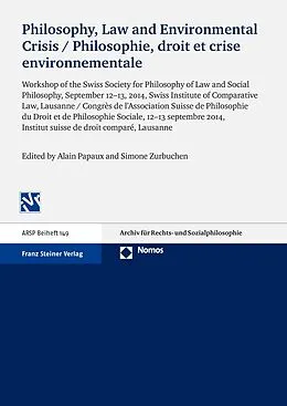 E-Book (pdf) Philosophy, Law and Environmental Crisis / Philosophie, droit et crise environnementale von 