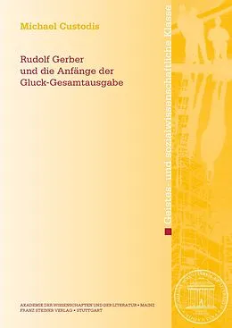 E-Book (pdf) Rudolf Gerber und die Anfänge der Gluck-Gesamtausgabe von Michael Custodis