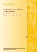 E-Book (pdf) 10 Millionen ganz normale Parteigenossen von Jürgen W. Falter