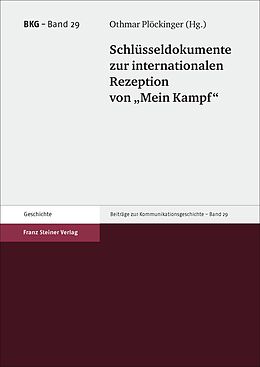 Fester Einband Schlüsseldokumente zur internationalen Rezeption von &quot;Mein Kampf&quot; von 