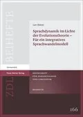 E-Book (pdf) Sprachdynamik im Lichte der Evolutionstheorie  für ein integratives Sprachwandelmodell von Lars Bülow