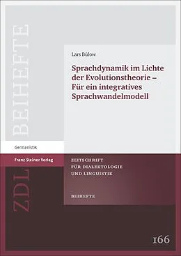 E-Book (pdf) Sprachdynamik im Lichte der Evolutionstheorie  für ein integratives Sprachwandelmodell von Lars Bülow