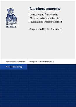 Kartonierter Einband Les chers ennemis von Jürgen von Ungern-Sternberg