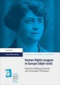E-Book (pdf) Human Rights Leagues in Europe (1898-2016) von Wolfgang Schmale, Christopher Treiblmayr