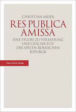 Kartonierter Einband Res publica amissa von Christian Meier