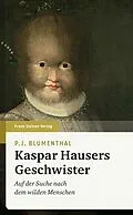 E-Book (pdf) Kaspar Hausers Geschwister von P. J. Blumenthal