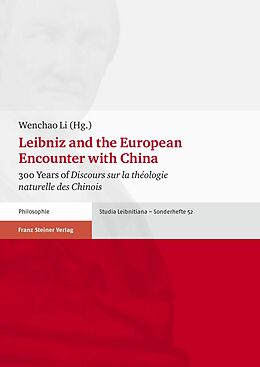E-Book (pdf) Leibniz and the European Encounter with China von Wenchao Li