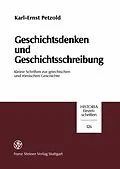 E-Book (pdf) Geschichtsdenken und Geschichtsschreibung von Karl-Ernst Petzold