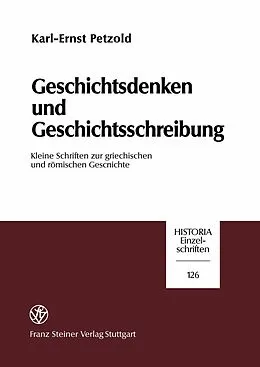E-Book (pdf) Geschichtsdenken und Geschichtsschreibung von Karl-Ernst Petzold