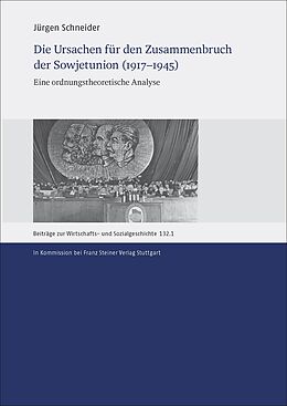 Fester Einband Die Ursachen für den Zusammenbruch der Sowjetunion (19171945) von Jürgen Schneider