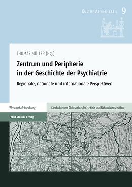 E-Book (pdf) Zentrum und Peripherie in der Geschichte der Psychiatrie von 