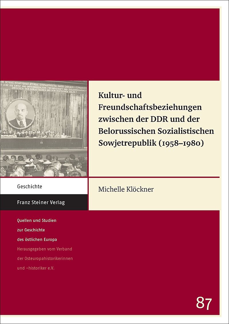 Kultur- und Freundschaftsbeziehungen zwischen der DDR und der Belorussischen Sozialistischen Sowjetrepublik (19581980)