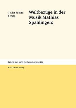 E-Book (pdf) Weltbezüge in der Musik Mathias Spahlingers von Tobias Eduard Schick