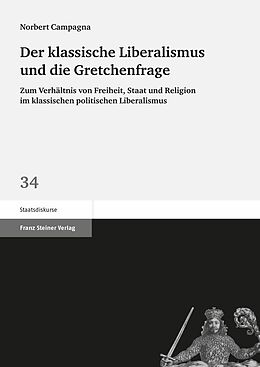 E-Book (pdf) Der klassische Liberalismus und die Gretchenfrage von Norbert Campagna