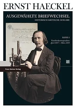 E-Book (pdf) Ernst Haeckel: Ausgewählte Briefwechsel. Historisch-kritische Ausgabe. Bd. 3 von 