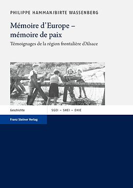 eBook (pdf) Mémoire d'Europe  mémoire de paix de Birte Wassenberg, Philippe Hamman