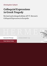 eBook (pdf) Colloquial Expressions in Greek Tragedy de Philip Theodore Stevens