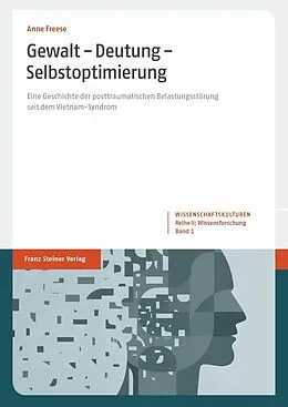 E-Book (pdf) Gewalt  Deutung  Selbstoptimierung von Anne Freese