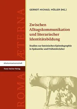 E-Book (pdf) Zwischen Alltagskommunikation und literarischer Identitätsbildung von Gernot Michael Müller