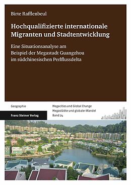 E-Book (pdf) Hochqualifizierte internationale Migration und Stadtentwicklung von Birte Rafflenbeul
