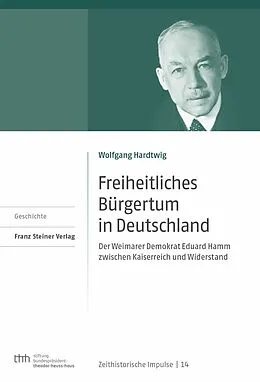 E-Book (pdf) Freiheitliches Bürgertum in Deutschland von Wolfgang Hardtwig