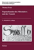E-Book (pdf) Papsturkunden des Mittelalters und der Neuzeit von Thomas Frenz