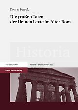 E-Book (pdf) Die großen Taten der kleinen Leute im Alten Rom von Konrad Petzold